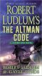 [Covert-One 04] • Robert Ludlum's the Altman Code